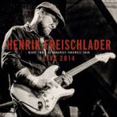 FREISCHLADER HENRIK  - CD LIVE 2014