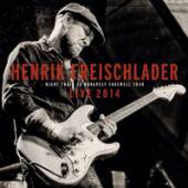 HENRIK FREISCHLADER  - CD LIVE 2014