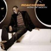 ROACHFORD  - CD WORD OF MOUTH LTD.