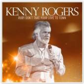 ROGERS KENNY  - CD RUBY DON'T TAKE YOUR LOVE