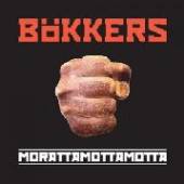 BOKKERS  - CD MORATTAMOTTAMOTTA