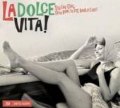 VARIOUS  - CD LA DOLCE VITA