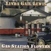 LEWIS LINDA GAIL  - CD GAS STATION FLOWERS