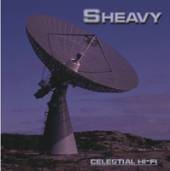 SHEAVY  - 2xVINYL CELESTIAL HI-FI -LTD/HQ- [VINYL]