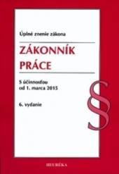  Zákonník práce s účinnosťou od 1. marca 2015 - suprshop.cz