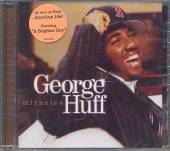 GEORGE HUFF  - CD MIRACLES