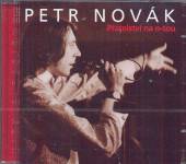 NOVAK PETR  - 2xCD PRATELSTVI NA N-TOU