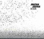 JEREMIAH JONATHAN  - CD OH DESIRE