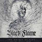 BLACK FLAME  - CD ORIGIN OF FIRE [DIGI]