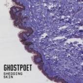 GHOSTPOET  - VINYL SHEDDING SKIN LP [VINYL]