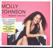 JOHNSON MOLLY  - CD MESSIN' AROUND