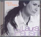 PAUSINI LAURA  - CD TRA TE E IL MARE