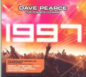 PEARCE DAVE  - CD DANCE YEARS 1997