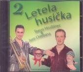 HRUSTINEC A CHLEBANA  - CD LETELA HUSICKA 2