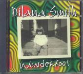SMITH DILANA  - CD WONDERFOOL