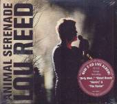 REED LOU  - CD ANIMAL SERENADE /2CD/LIVE'03/ 2004