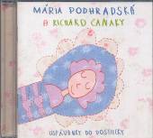 PODHRADSKA & CANAKY  - CD USPAVANKY DO POSTIELKY