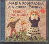 Podhradska & Canaky  - CD PESNIČKY PRE DETIČKY