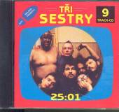 TRI SESTRY  - CD 25:01