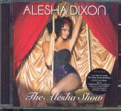 DIXON ALESHA  - CD ALESHA SHOW
