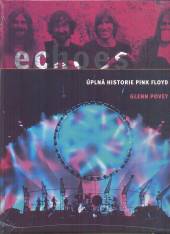  Echoes Úplná historie Pink Floyd - supershop.sk