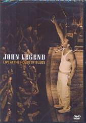 LEGEND JOHN  - DVD LIVE AT THE HOUDE OF BLUES