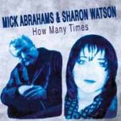 MICK ABRAHAMS  - CD HOW MANY TIMES