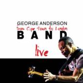 ANDERSON GEORGE  - CD CAPE TOWN TO LONDON LIVE