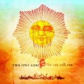 TWO SPOT GOBI  - CD SUN WILL RISE