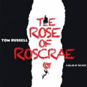 RUSSELL TOM  - 2xCD ROSE OF ROSCRAE