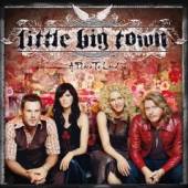 LITTLE BIG TOWN  - CD PLACE TO LAND