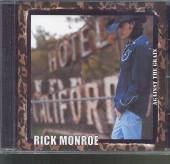 MONROE RICK  - CD AGAINST THE GRAIN