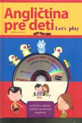  Angličtina pre deti Let´s play + DVD - supershop.sk