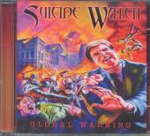 SUICIDE WATCH  - CD GLOBAL WARNING