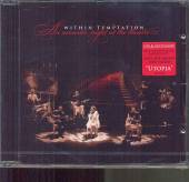 WITHIN TEMPTATION  - CD AN ACOUSTIC NIGHT AT THE THEAT