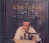 WILLIAMS ROBBIE  - CD SWING WHEN YOU'RE WINNING