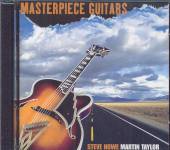 HOWE STEVE & MARTIN TAYL  - CD MASTERPIECE GUITARS