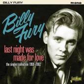 FURY BILLY  - CD LAST NIGHT WAS MADE FOR..