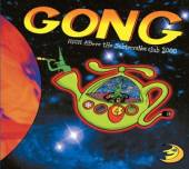 GONG  - 2xCD+DVD HIGH ABOVE THE.. -CD+DVD-