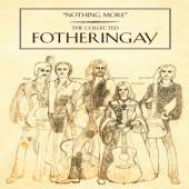 FOTHERINGAY  - CD NOTHING MORE -CD+DVD-