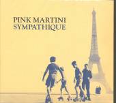 PINK MARTINI  - CD SYMPATHIQUE