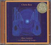 REA CHRIS  - 2xCD BLUE GUITARS: COLLECTION OF SONGS