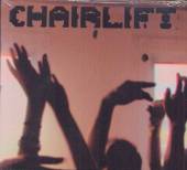 CHAIRLIFT  - CD DOES YOU INSPIRE YOU