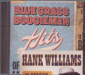 BLUE GRASS BOOGIEMEN  - CD HITS OF HANK WILLIAMS