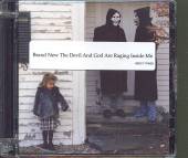 BRAND NEW  - CD DEVIL AND GOD ARE RAGING