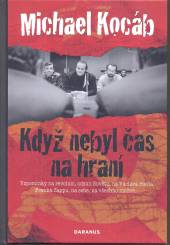  Když nebyl čas na hraní [CZE] - supershop.sk