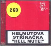  HELL MUTE! - supershop.sk