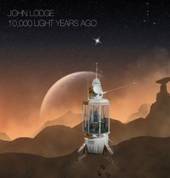 LODGE JOHN  - CD 10,000 LIGHT YEARS AGO