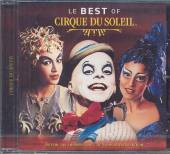 CIRQUE DU SOLEIL  - CD BEST OF