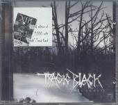 TRAGIC BLACK  - CD THE COLD CARESS